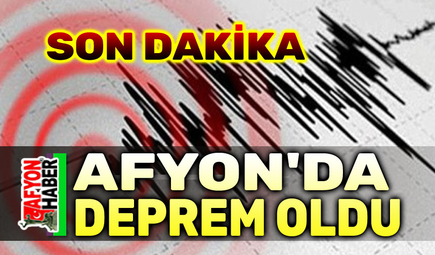 Afyon Haber Son Dakika Afyon Da Deprem Oluyor Afyon Haber Afyon