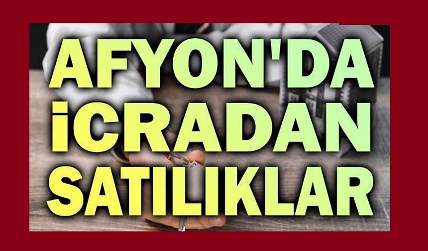 Afyonkarahisar İcradan satılık ilanlar - Afyon Haber | Afyon haberleri ...