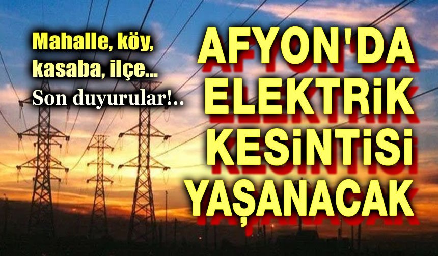 Afyonkarahisar elektrik kesintileri OEDAŞ duyurusu