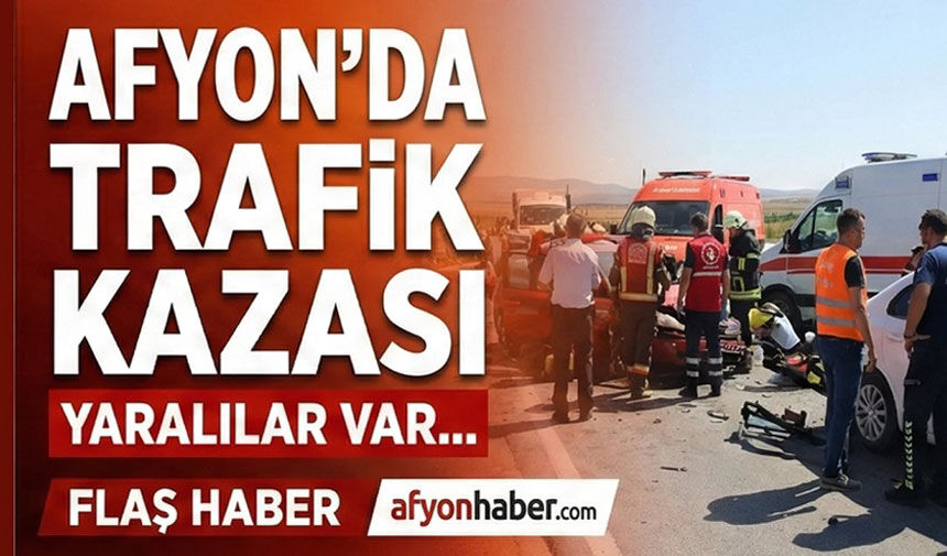 Afyon'da zincirleme kaza, 10 yaralı var
