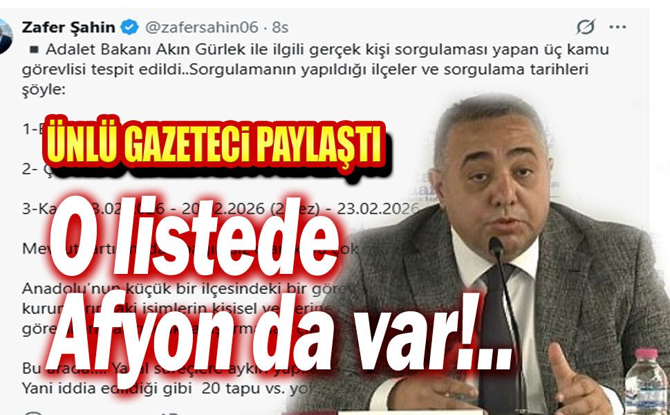 Ünlü gazeteci paylaştı: O liste de Afyon da var!..