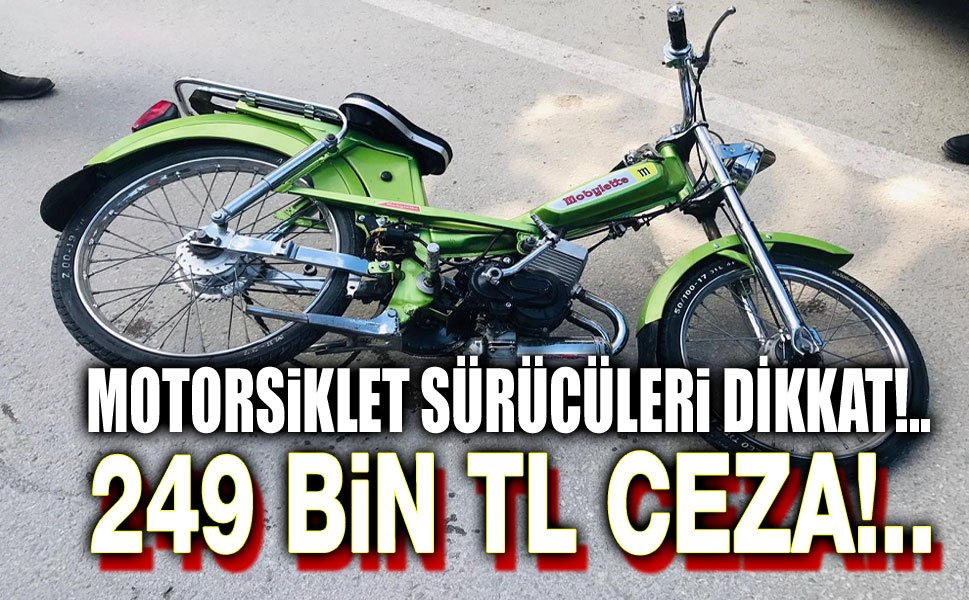 Dur ihtarına uymayan motorsiklete 249 TL ceza!..