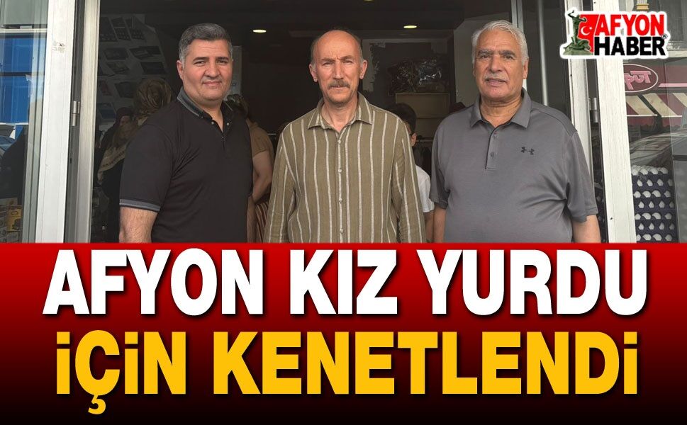 Afyon Halkı Kız Yurdu İçin Kenetlendi