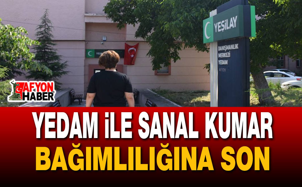YEDAM ile Sanal Kumar Bağımlılığına Son