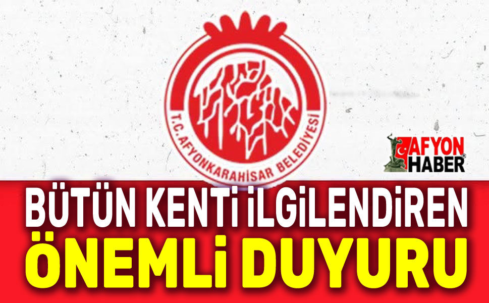 Afyon Belediye Duyuru Haber-1