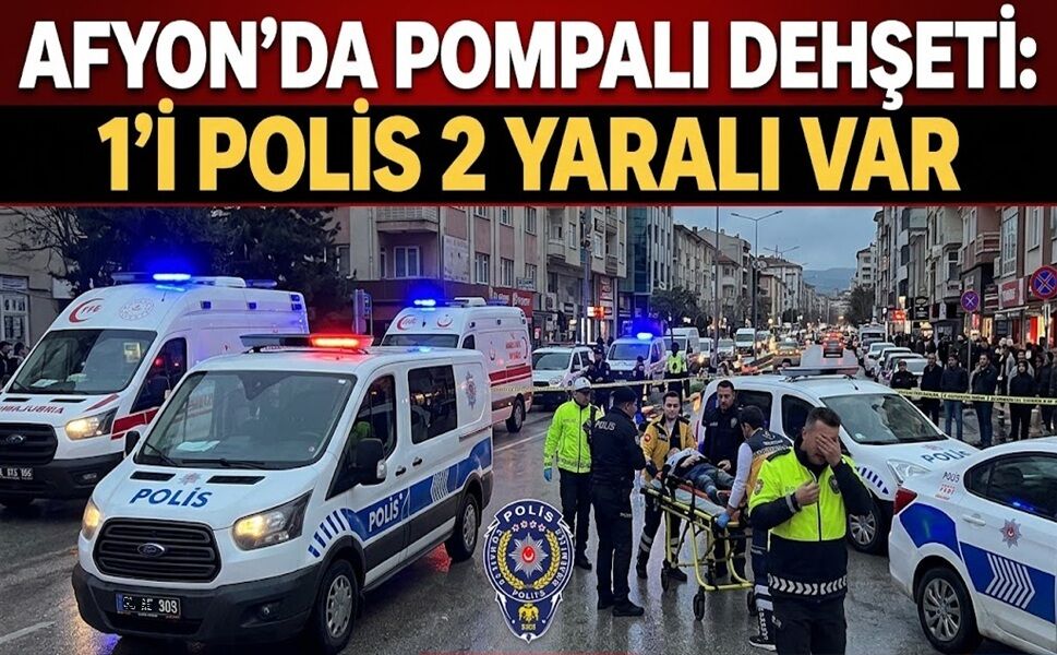 Afyon'da pompalı dehşeti: 3 kişi yaralandı