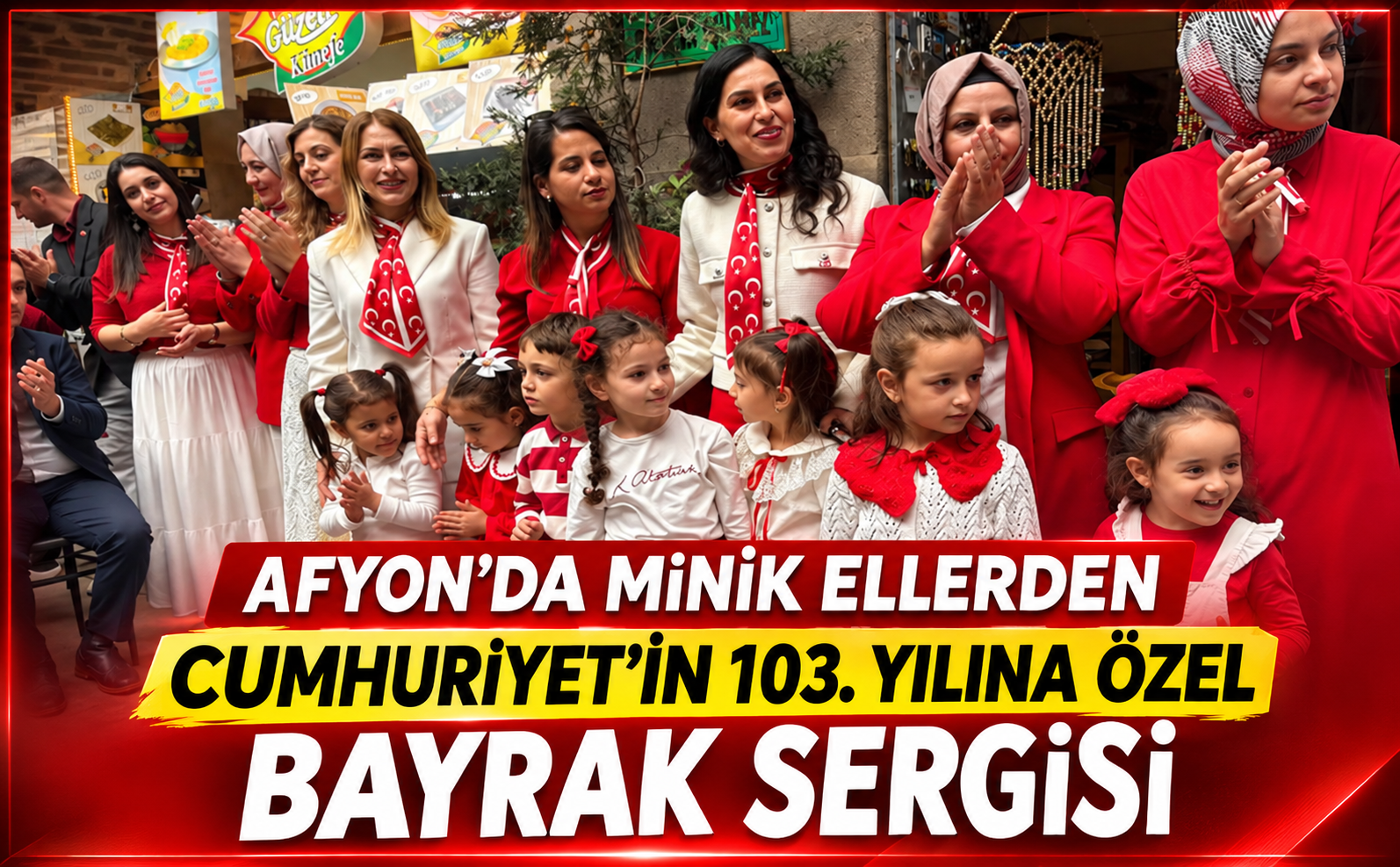 Afyon’da Minik Ellerden Cumhuriyet’in 103. Yılına Özel Bayrak Sergisi