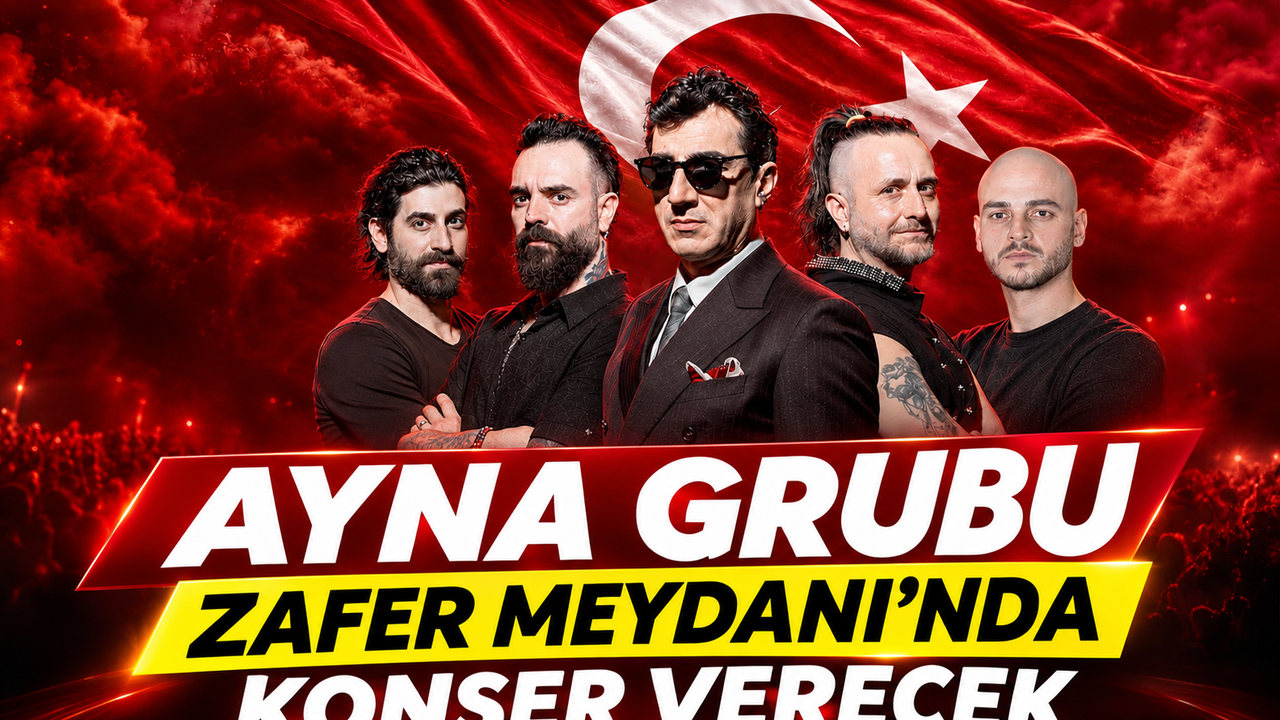 Ayna Grubu Zafer Meydanı'nda Sahne Alacak