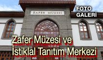 Zafer Müzesi ve İstiklal Tanıtım Merkezi