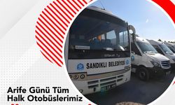 Sandıklı'da Arife günü otobüsler ücretsiz!