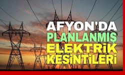 Afyonkarahisar Planlı elektrik kesintileri