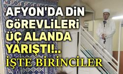 Afyon'da din görevlileri yarıştı!..