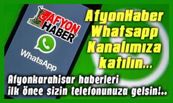 Afyonhaber Whatsapp Kanalı: İlk önce sizin haberiniz olsun