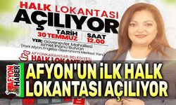 Afyon'un ilk halk lokantası açılıyor!..