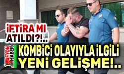 Kombici olayıyla ilgili yeni gelişme!..