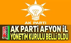 AK Parti Afyonkarahisar Yönetim Kurulu belli oldu