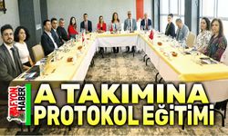 A Takımına protokol eğitimi!..