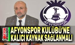 Turgay Şahin: Afyonspor'a kalıcı gelirler sağlanmalı