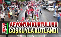 Afyon'un kurtuluşunun 102. yılı coşkuyla kutlandı