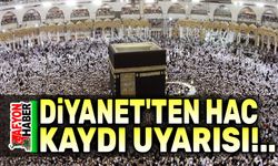 Diyanet'ten hacca gitmek isteyenlere uyarı!..