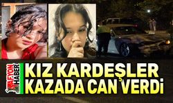 Acı kaza!.. Kız kardeşler can verdi