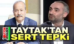 Milletvekili Taytak'tan İsmail Saymaz'a sert tepki!..