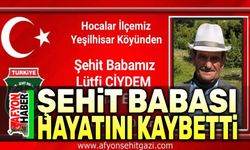 Şehit babası hayatını kaybetti