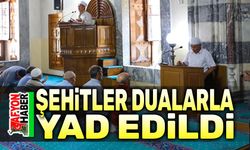 İmaret Camii'nde Şehitler dualarla yad edildi