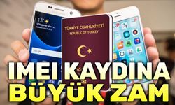 IMEI kaydına büyük zam gelecek