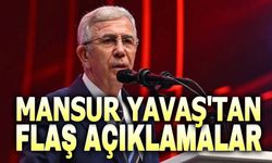 Mansur Yavaş'tan flaş açıklamalar!..