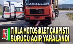 Tırla çarpışan motosiklet sürücüsü ağır yaralandı