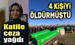 4 kişiyi öldüren zanlıya ceza yağdı