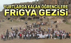 Yurtlarda kalan öğrencilere Frigya gezisi