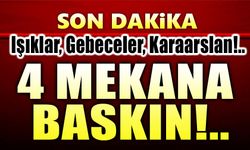 Afyon'da 4 mekana baskın!..