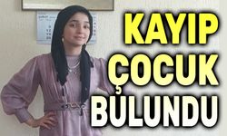 Kayıp kız çocuğu bulundu