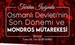 Söyleşi: Osmanlı Devleti'nin Son Dönemi ve Mondros Mütarekesi