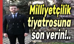 Zafer Partisi: Bu tiyatroya son verin!..