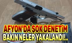 Afyon'da şok denetim, bakın neler yakalandı!..