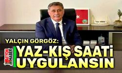 Yalçın Görgöz: Kış saati uygulamasına dönülsün