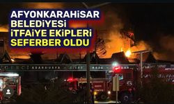 Afyonkarahisar Belediye İtfaiyesi seferber oldu