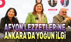 Afyon'un lezzetlerine Ankara'da yoğun ilgi