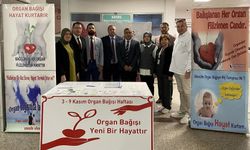 Organ bağışı, hayat kurtarıyor!..