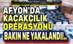 Afyon'da büyük kaçakçılık operasyonu