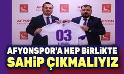 Afyonspor'a hep birlikte sahip çıkmalıyız