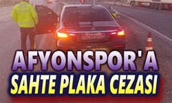 Afyonspor'a sahte plaka cezası