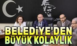 Belediye'den büyük kolaylık