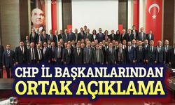 CHP İl Başkanları açıklama yaptı