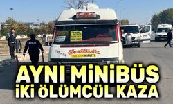 Aynı minibüs, iki ölümcül kaza!..