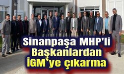 Sinanpaşa MHP'li Başkanlardan İGM’ye çıkarma