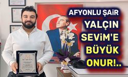 Afyonlu Şair Yalçın Sevim'e büyük onur